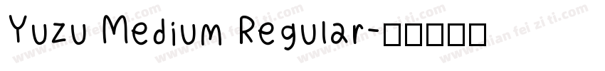 Yuzu Medium Regular字体转换
